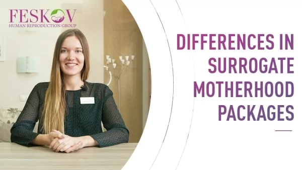 The best surrogate motherhood program. Which package to choose? - feskov surrogacy